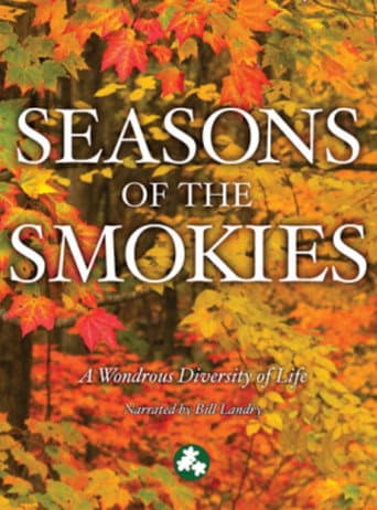 Smoky Mountain Explorer - Seasons of the Smokies