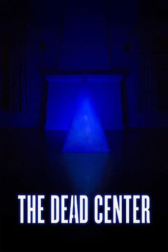 The Dead Center
