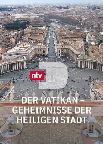 Der Vatikan – Geheimnisse der Heiligen Stadt