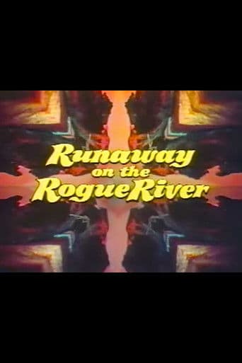 Runaway on the Rogue River