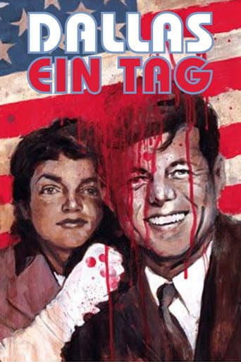 Dallas. Ein Tag - Die Ermordung John F. Kennedys