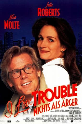 I Love Trouble - Nichts als Ärger