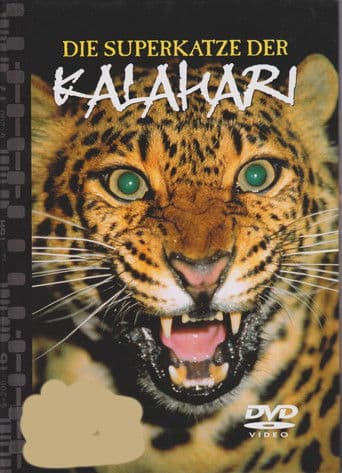 Die Superkatze der Kalahari. Natural killers - Raubtiere ganz nahe.