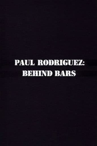 Paul Rodriguez: Behind Bars