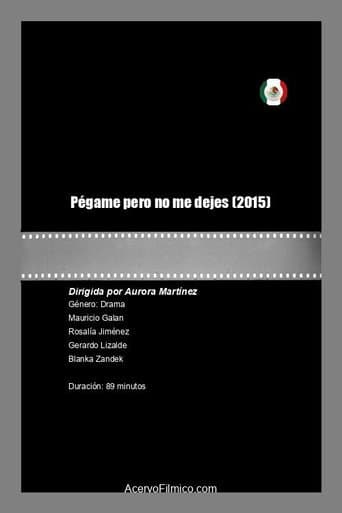 Pégame pero no me dejes