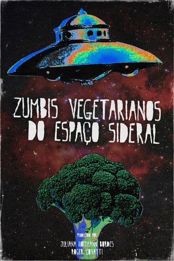 Zumbis Vegetarianos do Espaço Sideral
