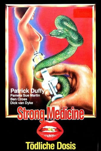 Strong Medicine - Tödliche Dosis