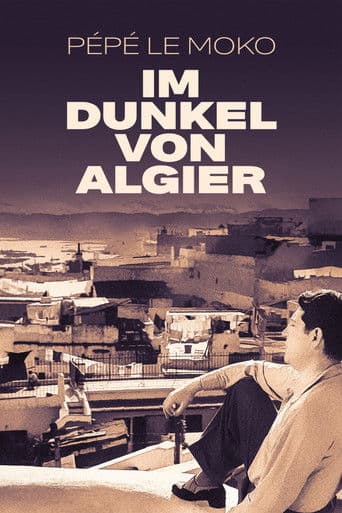 Pépé le Moko – Im Dunkel von Algier