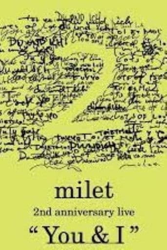 milet: 2nd Anniversary Live "You & I"