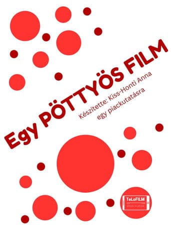 Egy PÖTTYÖS FILM