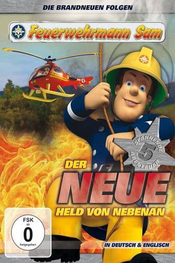 Feuerwehrmann Sam: Der neue Held von nebenan