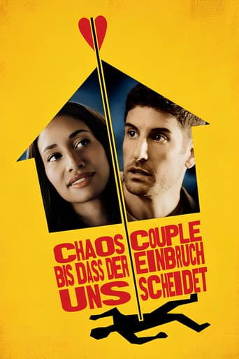 Chaos Couple: Bis das der Einbruch uns scheidet