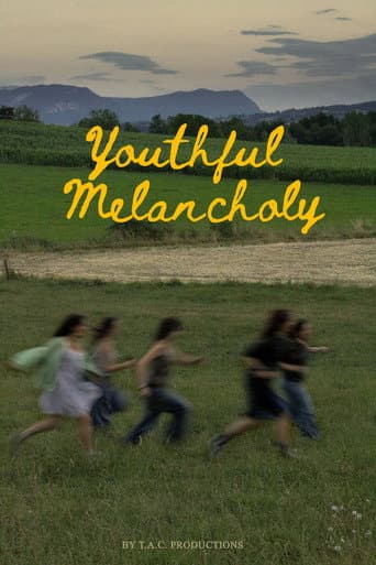 Youthful Melancholy
