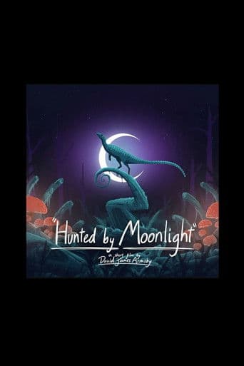 Hunted by Moonlight
