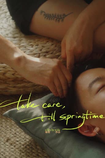 Take Care, Till Springtime