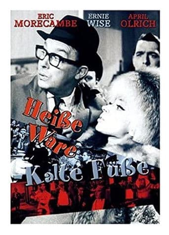 Heiße Ware, Kalte Füße