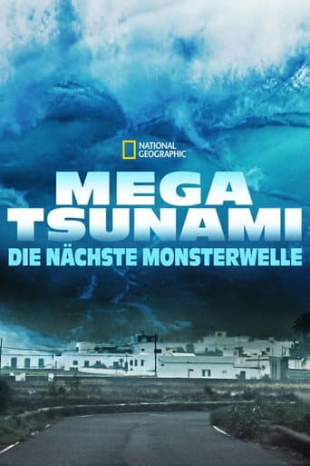 Mega Tsunami: Die nächste Monsterwelle