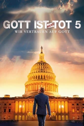 Gott ist nicht tot 5 - Wir vertrauen auf Gott