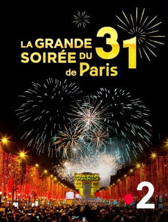 La Grande Soirée du 31 de Paris
