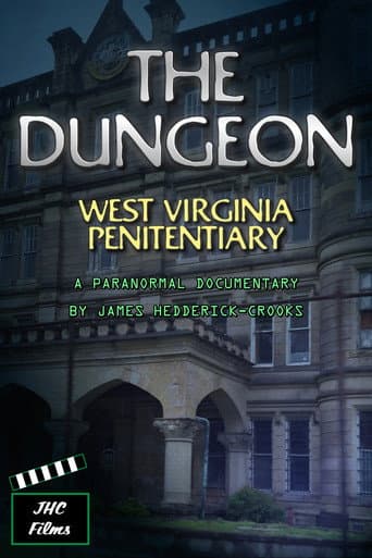 The Dungeon: West Virginia Penitentiary
