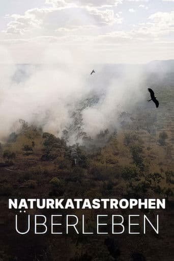 Naturkatastrophen: Wie Tiere und Pflanzen überleben
