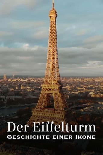Der Eiffelturm, Geschichte einer Ikone