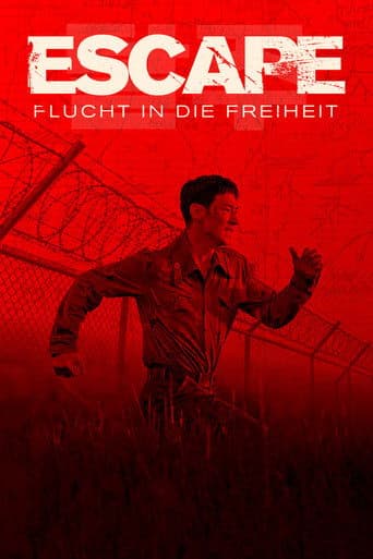 Escape: Flucht in die Freiheit