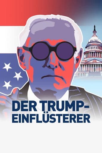 Der Trump-Einflüsterer - Der republikanische Königsmacher Roger Stone