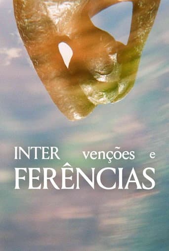 INTERVENÇÕES E INTERFERÊNCIAS