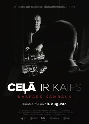 Ceļā ir kaifs