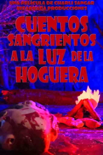 Cuentos Sangrientos a La Luz de la Hoguera