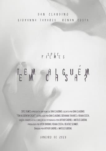 Tem Alguém em Casa?