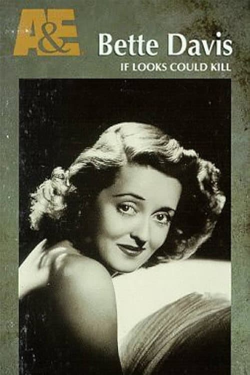 Biography: Bette Davis — If Looks Could Kill