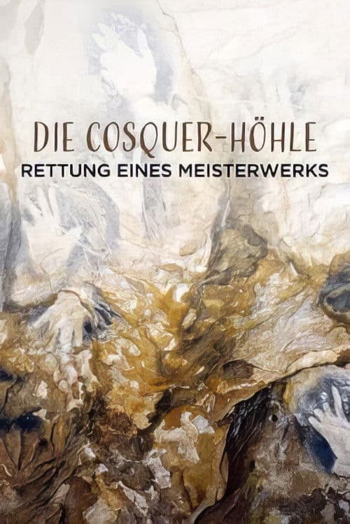 Die Cosquer-Höhle - Rettung eines Meisterwerks