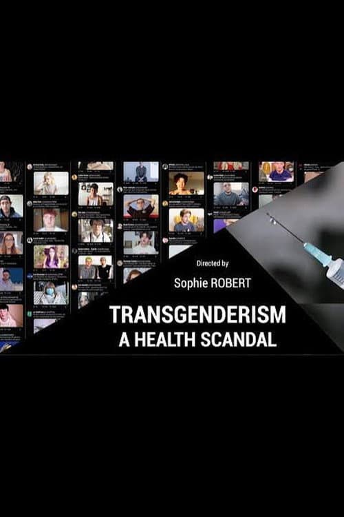 Transgenderism - A Health Scandal