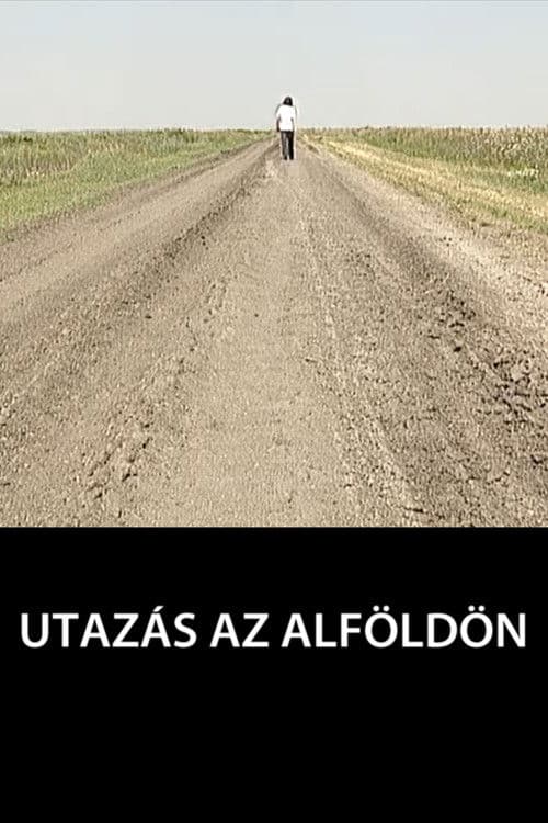 Utazás az Alföldön