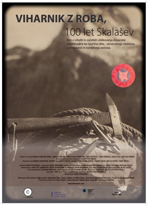 Viharnik z roba, 100 let Skalašev