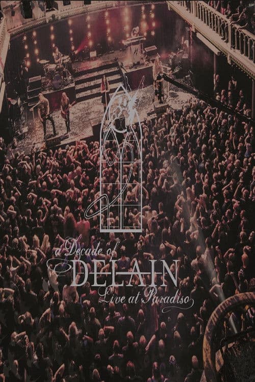 Delain -  A Decade Of Delain - Live At Paradiso