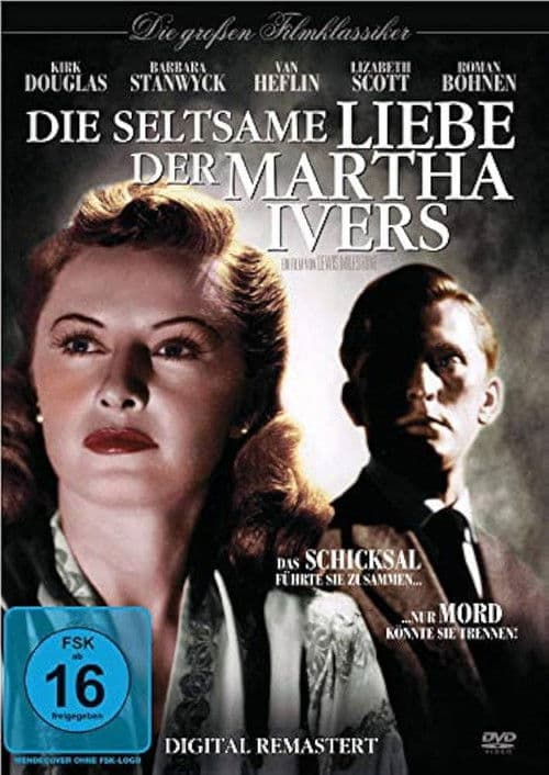 Die seltsame Liebe der Martha Ivers