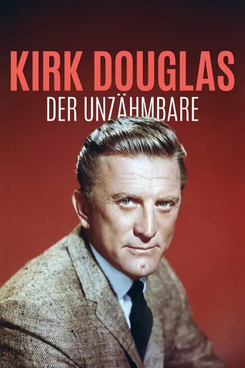 Kirk Douglas, der Unbeugsame