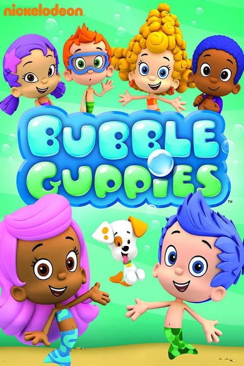 Bubble Guppies