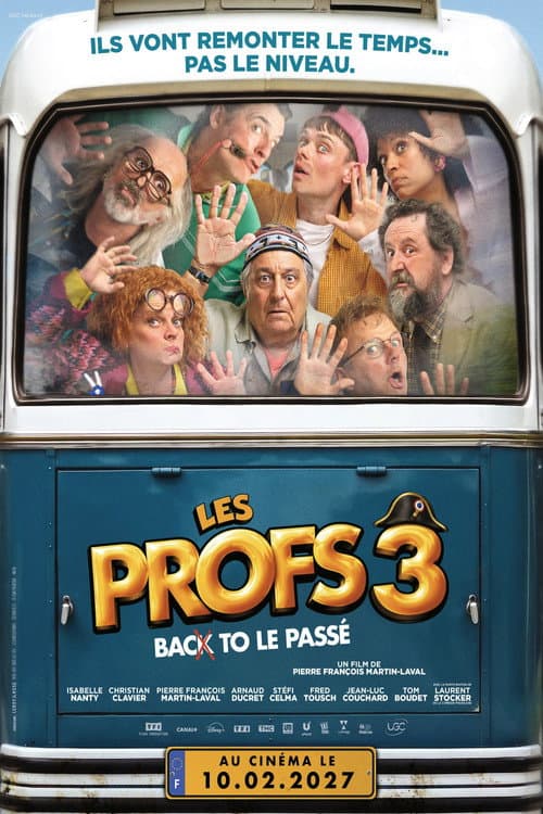 Les Profs 3 - Back to le passé
