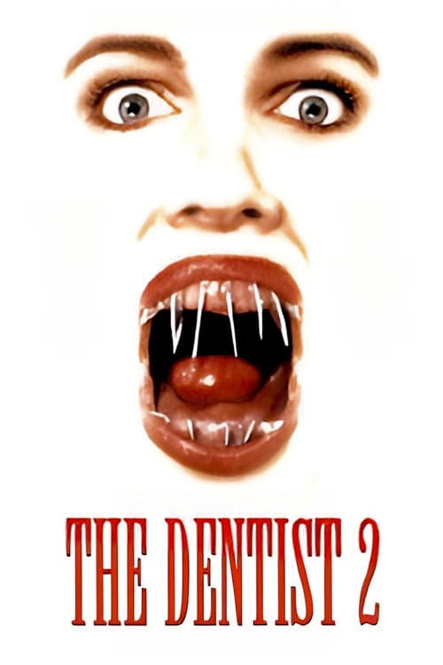 The Dentist 2 - Zahnarzt des Schreckens
