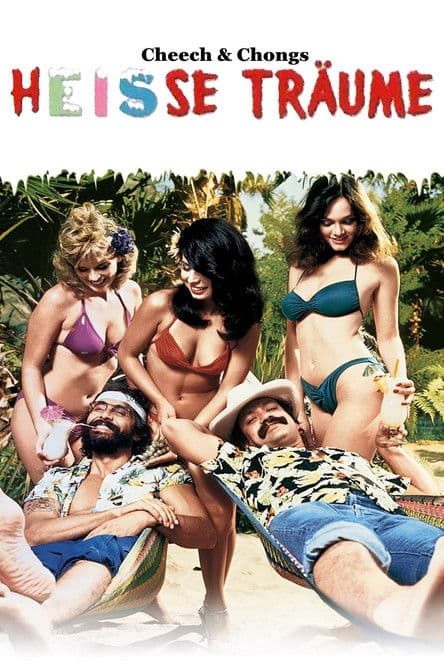 Cheech & Chongs - Heiße Träume