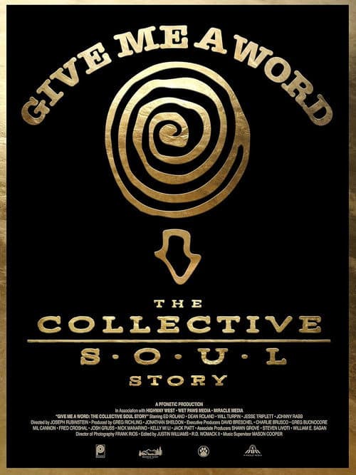 Give Me a Word: The Collective Soul Story