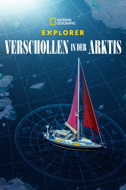 Explorer: Verschollen in der Arktis