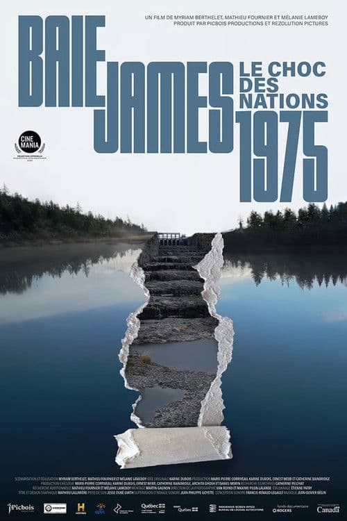 Baie James 1975: le choc des nations