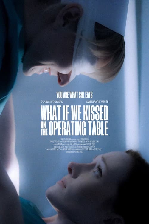 What If We Kissed on the Operating Table