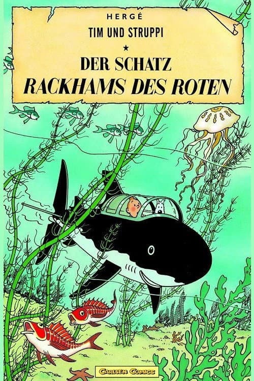 Tim und Struppi - Der Schatz Rackhams des Roten