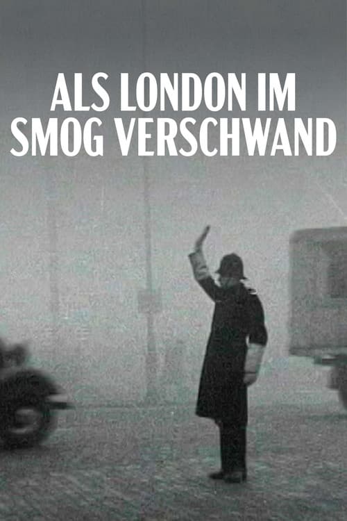 Als London im Smog verschwand